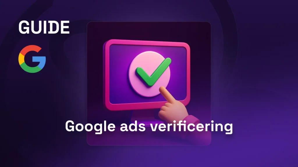 Good Going billede - 2025 Guides Google Ads verificering - Good Going webbureau